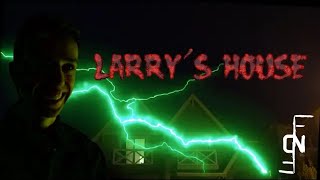 Larry's House