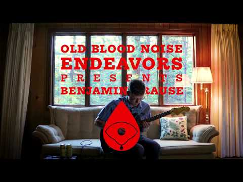 Old Blood Noise Endeavors Presents - Benjamin Krause