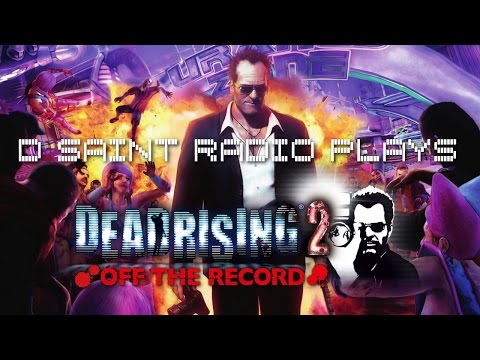 Dead Rising 2: Off The Record - D Saint Radio Plays