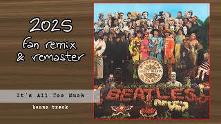 Download lagu THE BEATLES - It's All Too Much (2025 Fan Stereo Remix & Remaster) mp3 Download lagu THE BEATLES - It's All Too Much (2025 Fan Stereo Remix & Remaster) mp3