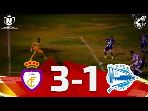 RESUMEN | Real Jaén CF 3 - 1 Deportivo Alavés | CF Copa del Rey