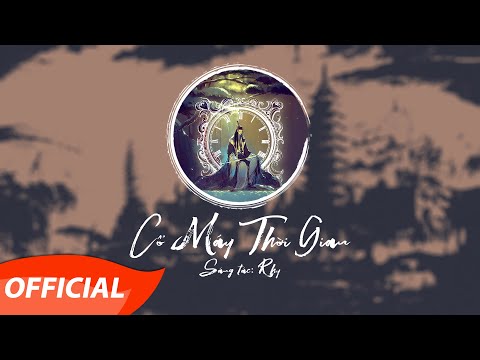 RHY - Cỗ Máy Thời Gian (Official Audio)