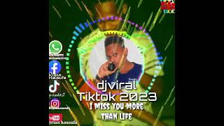 Download lagu djviral tiktok 2023|| I Miss you more than life|| Remix;Efri Dikki mp3