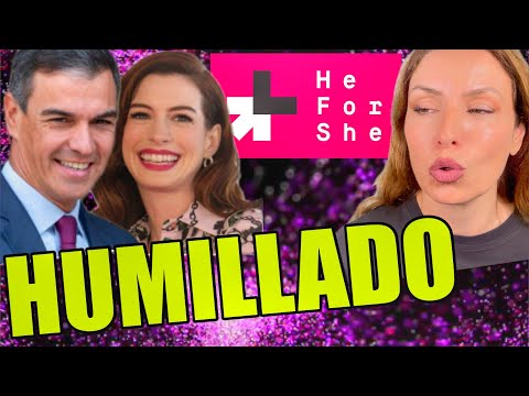 EL PREMIO Y LA PILLADA DE PEDRO SÁNCHEZ #HeForShe