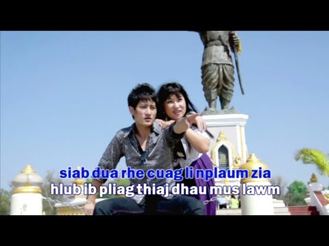 ntxhi yaj Siab dua rhe vim koj nyob deb new music video