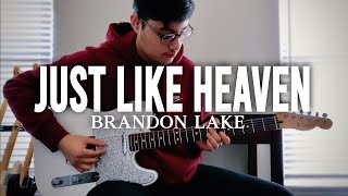 "Just Like Heaven" (Live) // Brandon Lake // (Lead Guitar)