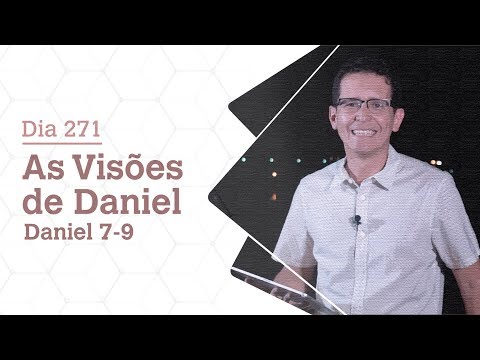 DAY 271 | DANIEL'S VISIONS | DANIEL 7-9 | EVERYDAY BIBLE