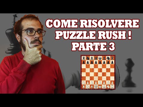 MIGLIORARE A SCACCHI CON LA TATTICA | PUZZLE RUSH PARTE 3