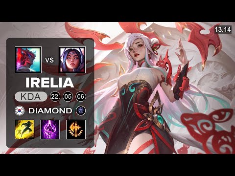 Irelking Irelia vs Yone Mid - KR Diamond - Patch 13.14 Season 13