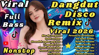 Download lagu DANGDUT DISCO REMIX VIRAL FULL BASS TERBARU 2026/NONSTOP/ENAK BANGET mp3 Download lagu DANGDUT DISCO REMIX VIRAL FULL BASS TERBARU 2026/NONSTOP/ENAK BANGET mp3