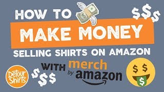 Merch by Amazon: How to Make Easy Money Selling Shirts on Amazon - FREE Side Hustle / No Investment