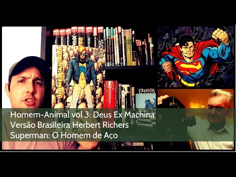 Homem-Animal: Deus Ex Machina, Herbert Richers, Superman: O Homem de Aço