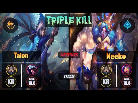 Challenger TALON [Conqueror] (Mid) VS  NEEKO - Challenger KR Patch 10.8 Triple Kill