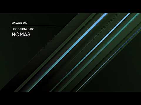 JOOF Showcase 010: Nomas (2-hr Studio Mix) [Progressive / Trance]