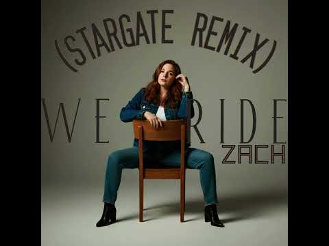 Zach-We Ride (StarGate Remix)