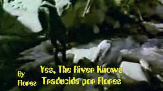 The Doors - Yes, The River Knows (Subtítulada en español)