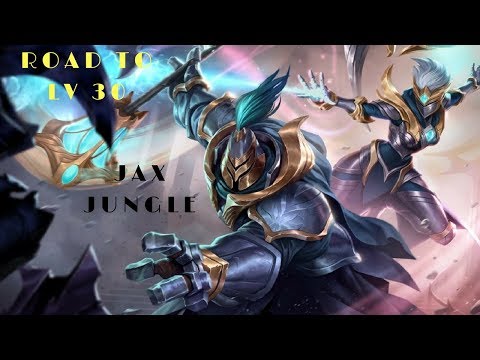 Road to Lv 30 JAX JUNGLE Gameplay #12 - NEW RUNES - Patch 7.22