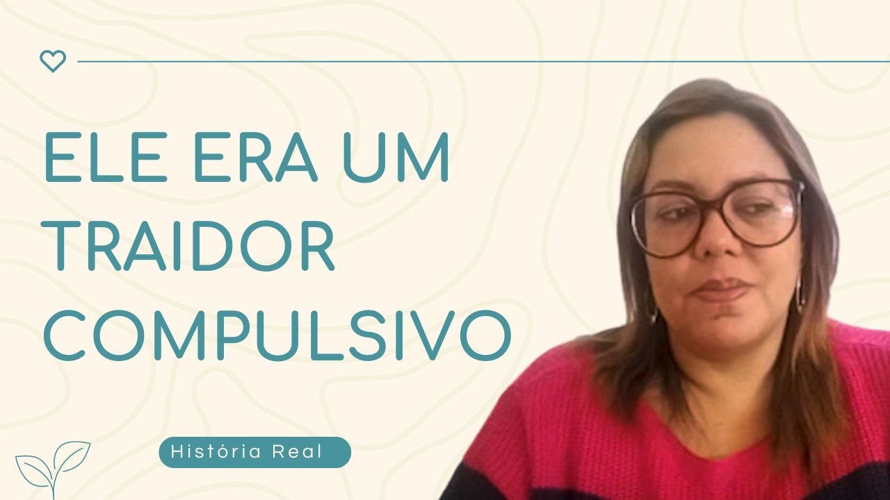 Ele era um traidor compulsivo
