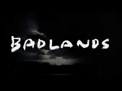 Video thumbnail for Badlands