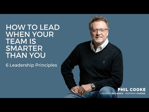 How to Lead When Your Team is Smarter Than You – 6 Leadership Principles