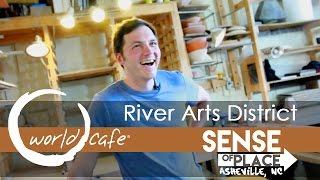 River Arts District Tour (World Cafe Sense Of Place: Asheville N.C.)