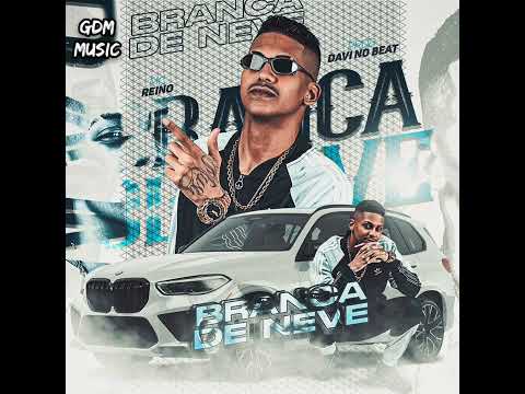🔴MC REINO - BRANCA DE NEVE (DAVI NO BEAT)