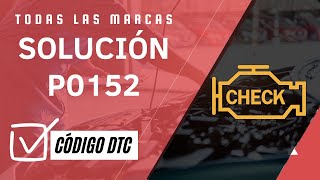 dtc p0152 quickly Fix