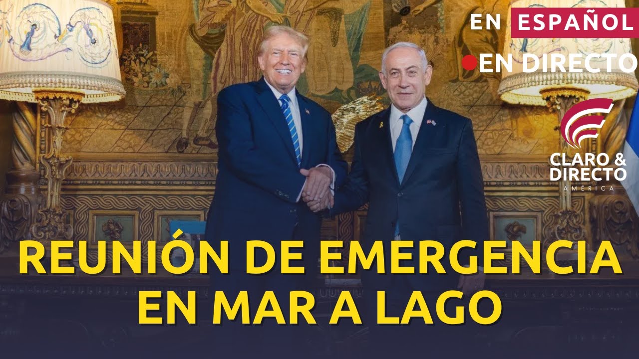EN ESPAÑOL: DONALD TRUMP SE REUNE CON EL PRIMER MINISTRO DE ISRAEL Netanyahu EN MAR A LAGO