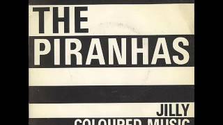 The Piranhas - Jilly (1979)