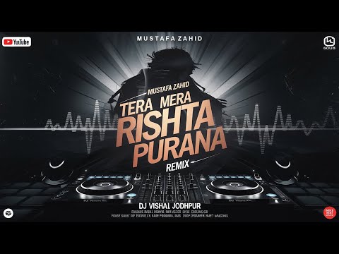 Tera Mera Rishta - Remix || BreakUp || Dj Vishal Jodhpur || Love Mix || Mustafa Zahid