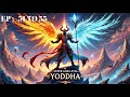 Super God Level Yoddha Episode 51 To 55 New Story Super Yoddha Ayaan