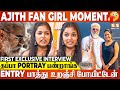 ️ Ajith Sir க்கு ரொம்ப கடமை பட்டுருக்கேன் Thun