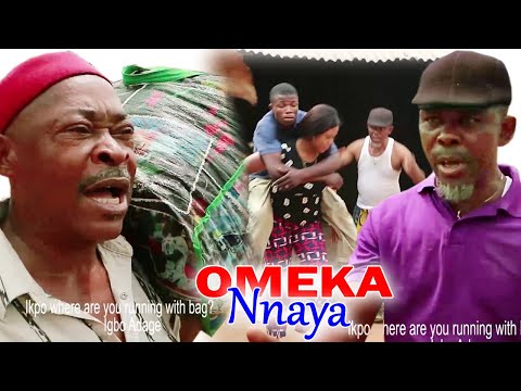 OMEKA NNAYA - 2021 LATEST NIGERIAN NOLLYWOOD IGBO MOVIE FULL HD