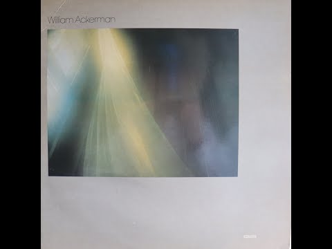 William Ackerman - Past Light (1983) [Complete LP]