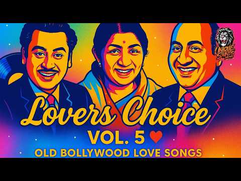 Lovers Choice Vol. 5 💖 Old Bollywood Love Songs Mix | Kishore Kumar, Lata , Mohammed Rafi | DJ Robin