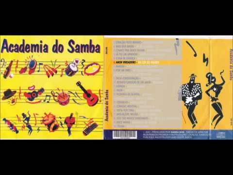 Amor Verdadeiro - Da Cor do Pagode - Academia do Samba vol 1 - Sim, é Samba!