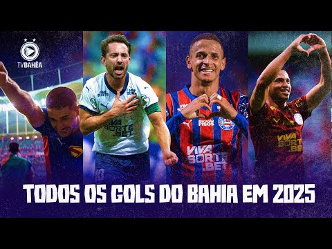 TODOS OS GOLS DO BAHIA NO ANO DE 2025