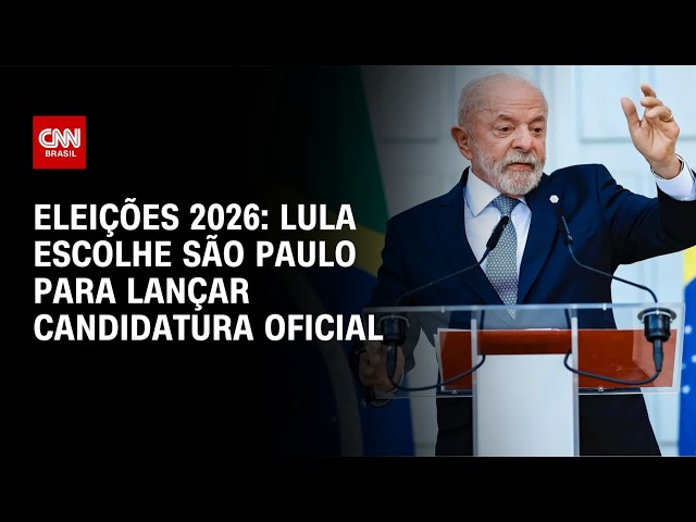Por peso eleitoral, PT troca Brasília por SP para lançar Lula à reeleição | BASTIDORES CNN
