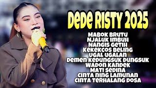 Download lagu MABOK BRUTU - DEDE RISTY | FULL ALBUM TERBARU 2025 mp3