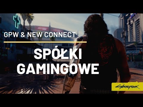 Gaming na gieldzie GPW New Connect CDPROJEKTRED BlooberTeam 11bitstudios Play Way ForeverEntert
