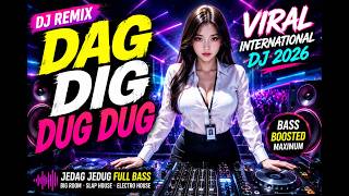Download lagu 🔥 DJ DAG DIG DUG MIX - PARTY MUSIC 2026 | NONSTOP PARTY 🔥 NONSTOP CLUB BANGER 🔥 mp3