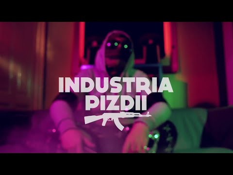 BOZ - INDUSTRIA PIZDII ( OFFICIAL VIDEO )