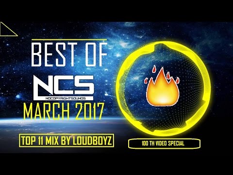 Best of NCS ♫ - March/April 2017 - Best Gaming Music Mix by LoudBoyZ [100th Video Special] ✪