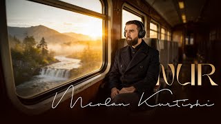 Mevlan Kurtishi - Nur