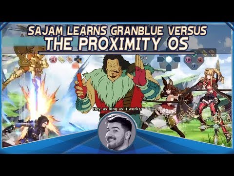 Sajam Learns Granblue Fantasy Versus - Step X: The Proximity Option Select