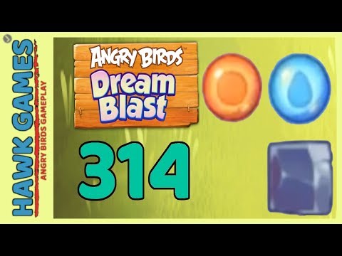 Angry Birds Dream Blast Level 314 - Walkthrough, No Boosters