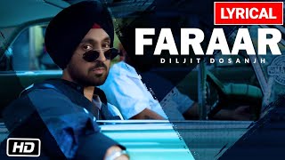 Faraar Lyric Video  Diljit Dosanjh  GOAT  Latest P