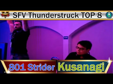 SFV Thunderstruck 2019 - Grand Final｜Sonicboxx 801 Strider (G) vs Kusanagi (Sakura)