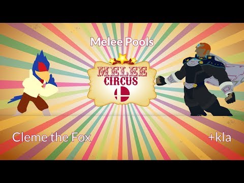 Melee Circus: Cleme the Fox (Falco) vs +kla (Ganondorf) - Pools