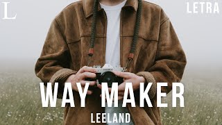 Way Maker - Leeland Letra/Lyrics